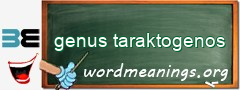 WordMeaning blackboard for genus taraktogenos